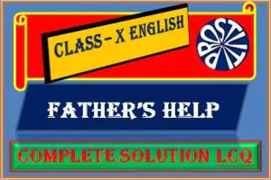 Father’s Help By RK Narayan LCQ