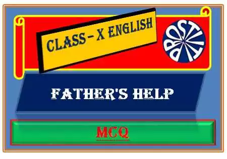 Father’s Help By RK Narayan MCQ
