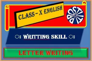 Letter Writing class X How to write Letter Writing